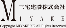 Copyright MIYAKE-KK All Rights Reserved